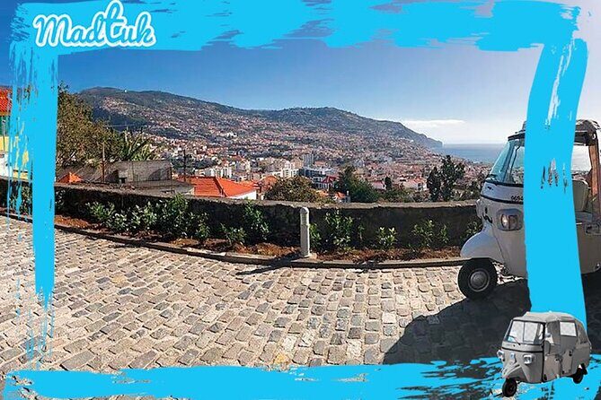 Madeira Funchal City Historical Tuk Tuk Guided Tour by MadTuk - Fort-by-Fort Stops: Fortaleza, São Tiago, and Photo Breaks